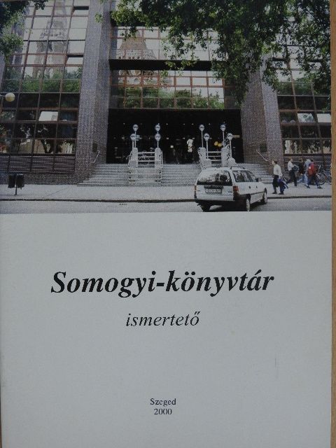 Nagy Erzsébet - Somogyi-könyvtár ismertető [antikvár]
