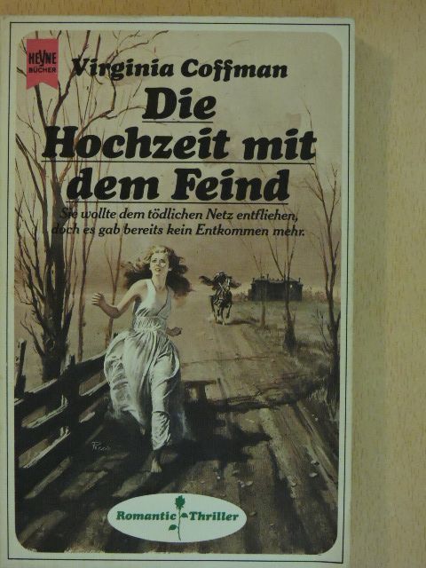 Virginia Coffman - Die Hochzeit mit dem Feind [antikvár]