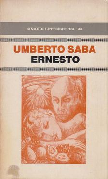 Umberto Saba - Ernesto [antikvár]