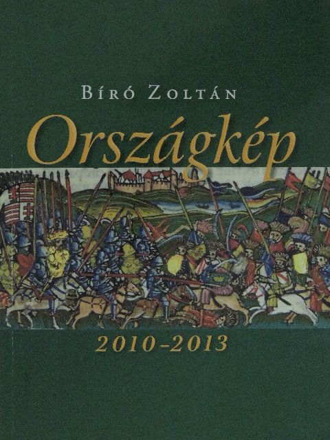 Bíró Zoltán - Országkép 2010-2013 [antikvár]