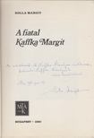 ROLLA MARGIT - A fiatal Kaffka Margit / Kaffka Margit II. Út a révig...(dedikált) [antikvár]