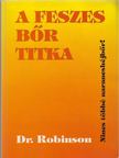 Dr. Robinson - A feszes bőr titka [antikvár]