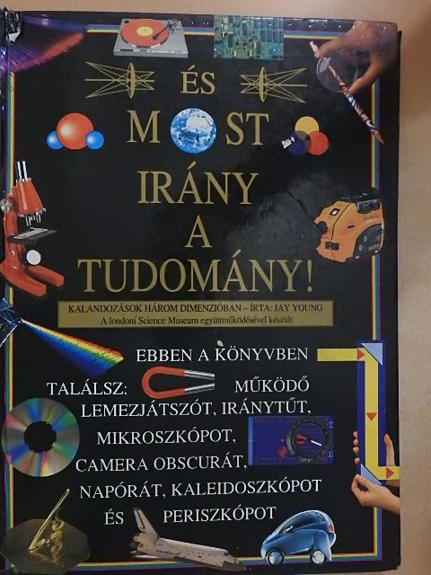 Jay Young - És most irány a tudomány! [antikvár]