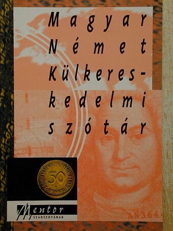 Magyar-német külkereskedelmi szótár [antikvár]