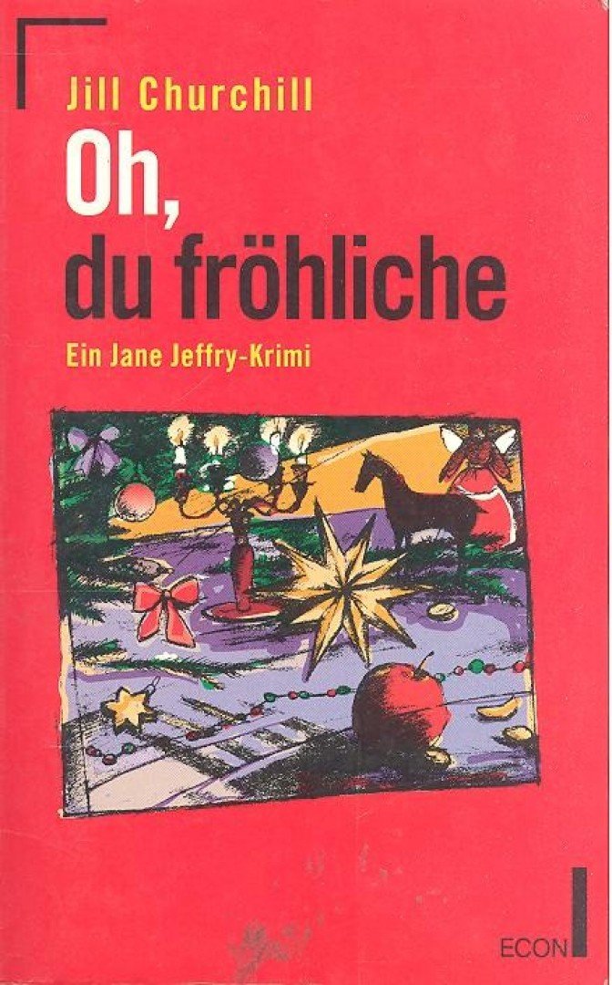 CHURCHILL, JILL - Oh, du fröhliche [antikvár]