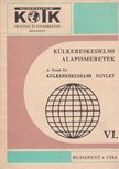 dr. Törzsök Éva, Osztás Károlyné - Külkereskedelmi alapismeretek VI. [antikvár]