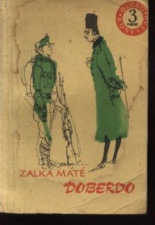 Zalka Máté - Doberdo I-II kötet [antikvár]