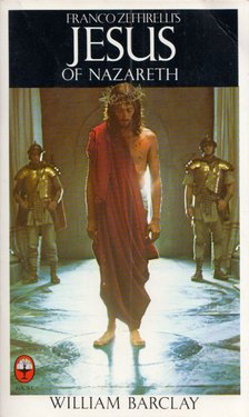 Barclay, William - Franco Zefirelli's Jesus of Nazareth [antikvár]