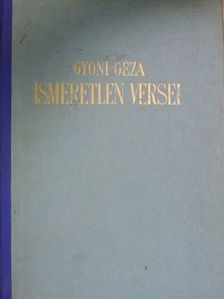 Gyóni Géza - Gyóni Géza ismeretlen versei [antikvár]