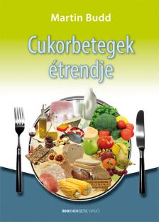 Budd Martin - Cukorbetegek étrendje