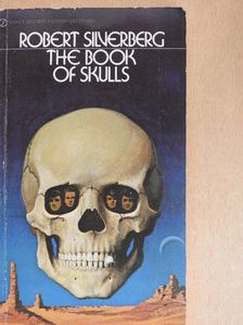 Robert Silverberg - The Book of Skulls [antikvár]