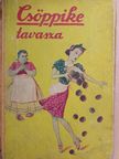 Clara Nast - Csöppike tavasza (rossz állapotú) [antikvár]