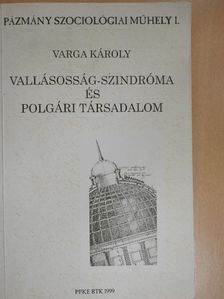 Aszalós János - Vallásosság-szindróma és polgári társadalom [antikvár]