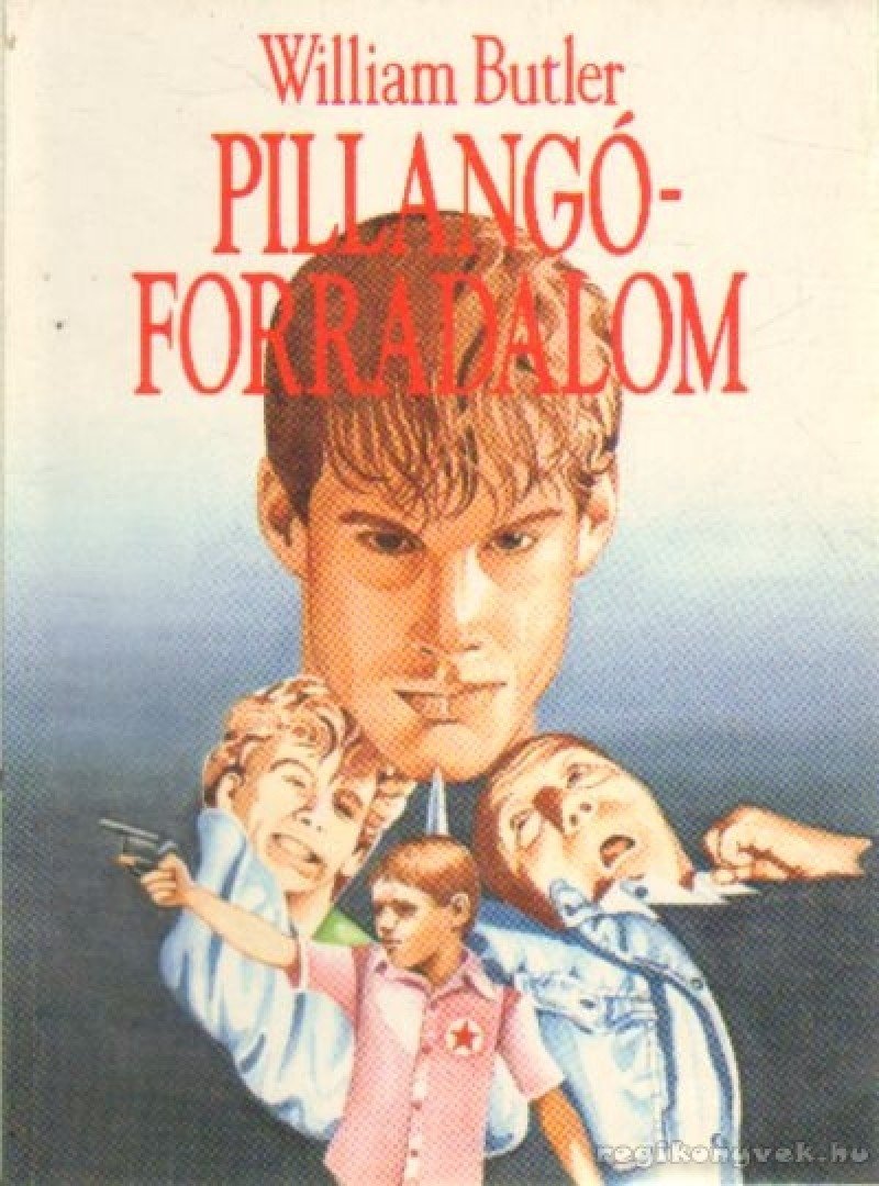 BUTLER, WILLIAM - Pillangóforradalom [antikvár]