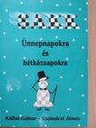 Kállai Gábor - Sakk ünnepnapokra és hétköznapokra (Adorján András könyvtárából) [antikvár]