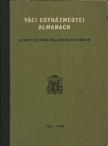 Dr. Bánk József - Váci egyházmegyei almanach [antikvár]