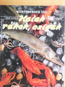 Oriskó Ferenc - Halak, rákok, csigák [antikvár]