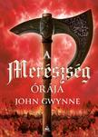 John Gwynne - A merészség órája