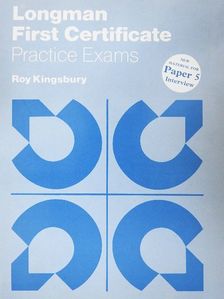 Roy Kingsbury - Longman First Certificate - Practice Exams [antikvár]