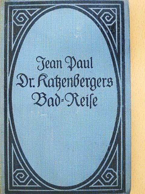 Jean Paul - Dr. Katzenbergers Bad-Reise I-II. (gótbetűs) [antikvár]