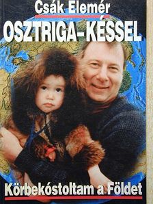 Csák Elemér - Osztriga - késsel [antikvár]