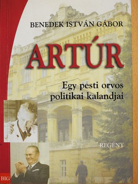Benedek István Gábor - Artúr [antikvár]