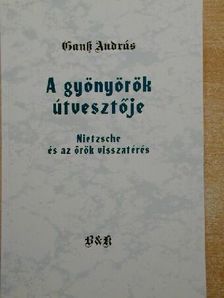 Gauss András - A gyönyörök útvesztője [antikvár]