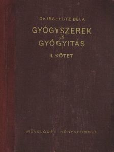 Dr. Bosányi Andor - Gyógyszerek és gyógyitás II. [antikvár]