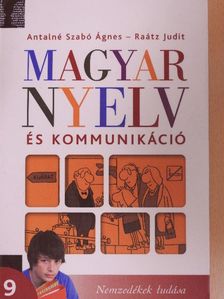 Antalné Szabó Ágnes - Magyar nyelv és kommunikáció 9. [antikvár]