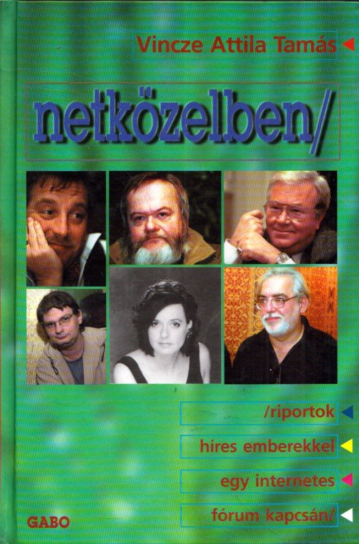 Vincze Attila Tamás - Netközelben [antikvár]
