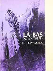 J.-K. Huysmans - Lá-Bas [antikvár]