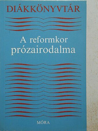 Bajza József - A reformkor prózairodalma [antikvár]
