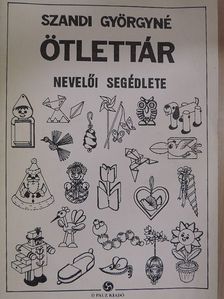 Szandi Györgyné - Ötlettár nevelői segédlete [antikvár]