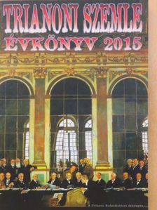 Ady Endre - Trianoni Szemle Évkönyv 2015 [antikvár]