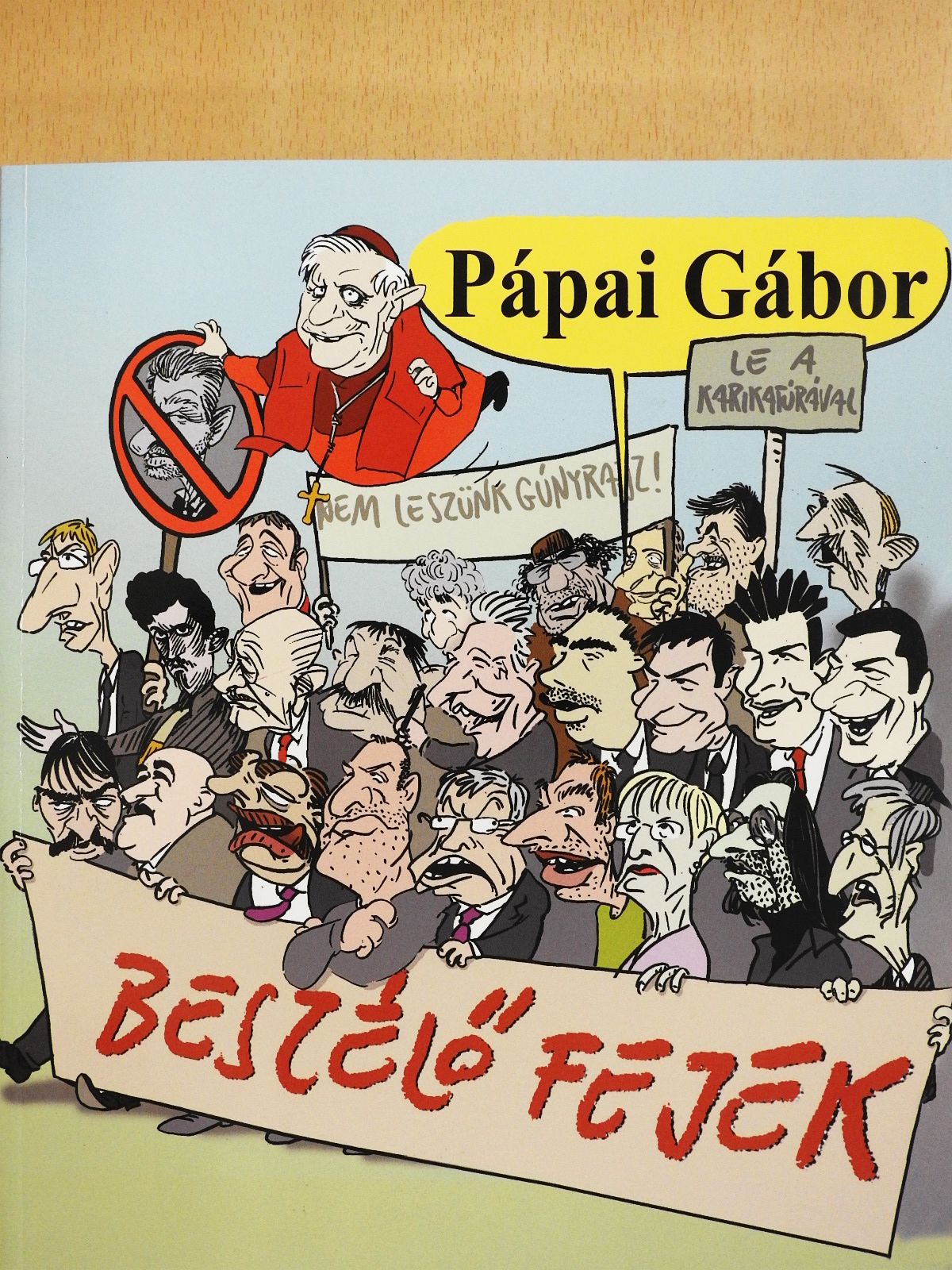 Pápai Gábor - Beszélő fejek (dedikált példány) [antikvár]