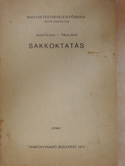Jenei Ferenc - Sakkoktatás [antikvár]