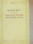 Mester Béla - Szilágyi István [antikvár]