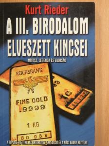 Géczi Zoltán - A III. Birodalom elveszett kincsei [antikvár]