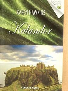 Karen Hawkins - Kalandor [antikvár]