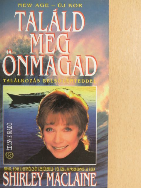 Shirley MacLaine - Találd meg önmagad [antikvár]