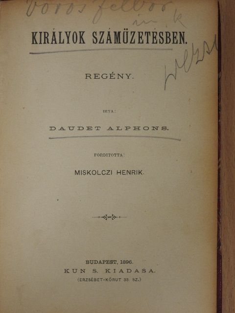 Daudet Alphons - Királyok számüzetésben [antikvár]