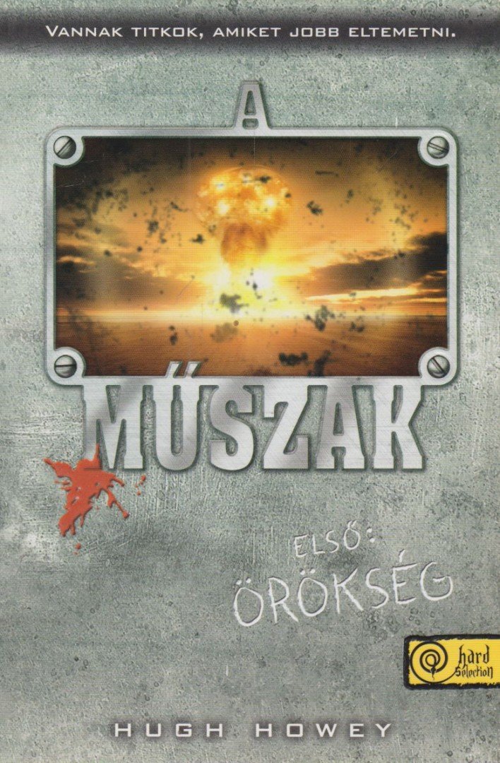 Hugh Howey - Örökség [antikvár]