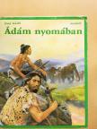 Josef Kleibl - Ádám nyomában [antikvár]