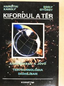 Egely György - Kifordul a tér [antikvár]