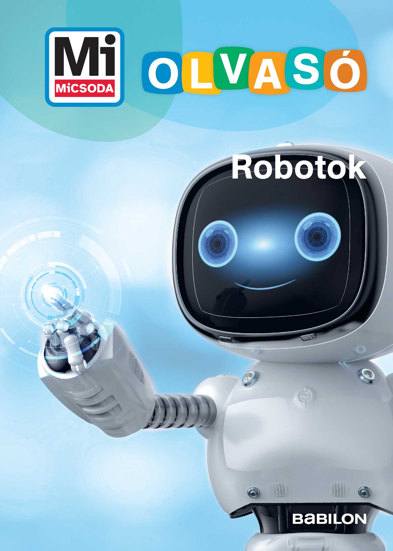 Waltrud Grill - Robotok - Mi MICSODA Olvasó