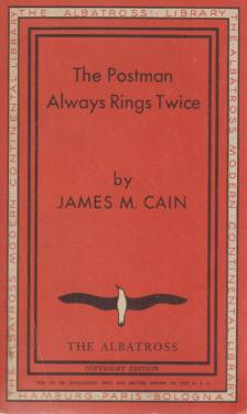 James M. Cain - The Postman Always Rings Twice [antikvár]