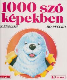 Armelle Le Bigot-Macaux - 1000 szó képekben [antikvár]