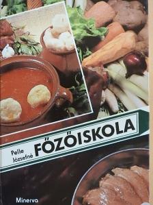 Pelle Józsefné - Főzőiskola [antikvár]