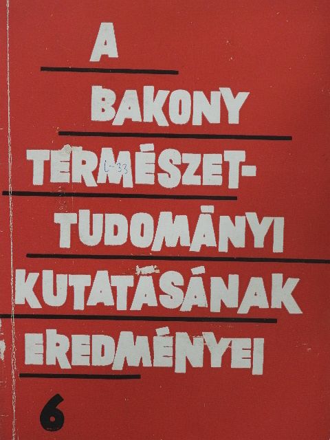 Dr. Keve András - A Bakony természettudományi kutatásának eredményei 6. [antikvár]