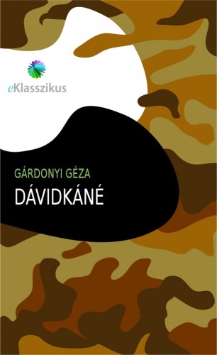 Gárdonyi Géza - Dávidkáné [eKönyv: epub, mobi]